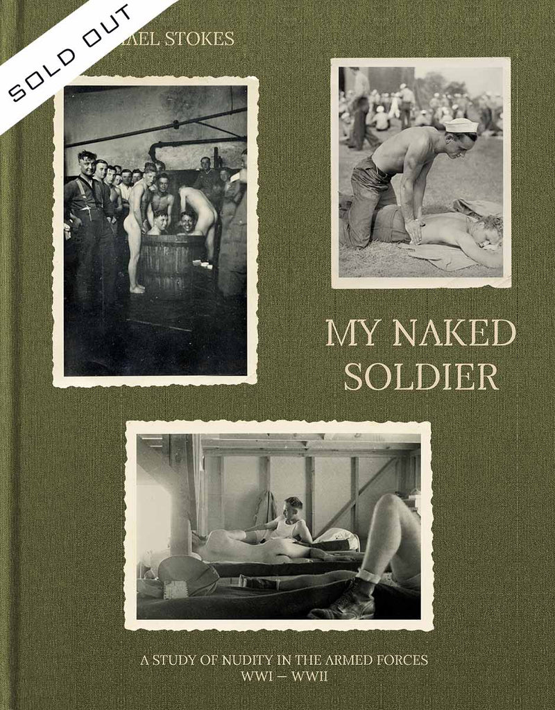 My Naked Soldier - coffee table book (2020) SOLD OUT