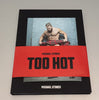 Too Hot - coffee table book (2021)